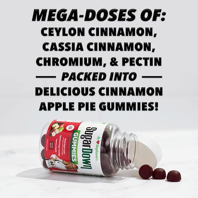 Dr. Stephanie’s SugarDown Gummies – 2 Pack - Ceylon & Cassia Cinnamon Supplement